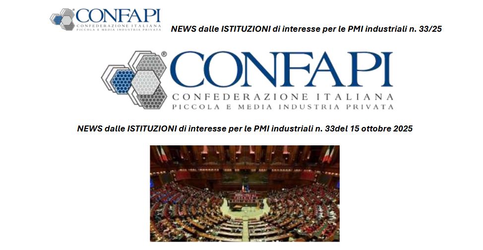 Confapi News | 17 ottobre 2025 | LE NEWS LETTER DI CONFAPI CUNEO - OSSERVATORIO PARLAMENTARE